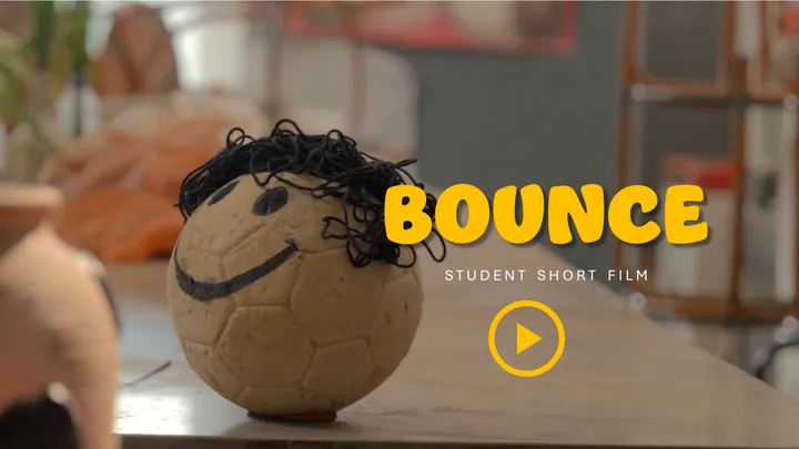 BOUNCE student short film